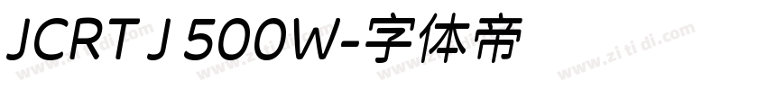 JCRT J 500W字体转换